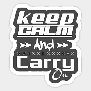 keep calm and carry on Sticker